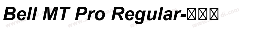 Bell MT Pro Regular字体转换